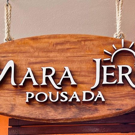 Mara Jeri Pousada Жижока ди Жерикоакоара Екстериор снимка